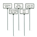 Five signs on sticks with humorous text messages on a white background