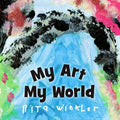 Abstract art print with the text 'My Art My World' and 'Rita Winkler' over a painted scene in blue, black, pink, green, and white.